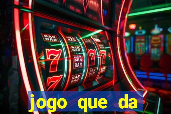 jogo que da dinheiro de verdade sem precisar depositar